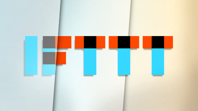 ¡IFTTT la ayuda que necesitas para automatizar mas tu casa!